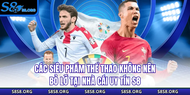 Thể Thao S8 - Nơi Bùng Cháy Đam Mê Số 1 Cho Người Hâm Mộ - Tiwin