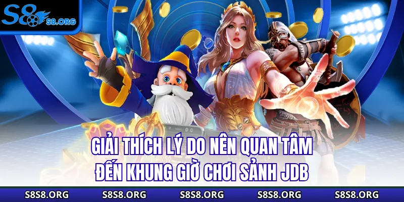 Khung Giờ Chơi Sảnh JDB - Gợi Ý Thời Điểm Dễ Nổ Hũ Lớn - Tiwin