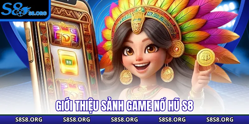 Nổ Hũ S8 - Quay Vòng May Mắn Chinh Phục Jackpot Khổng Lồ - Tiwin